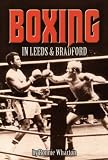 Boxing in Leeds and Bradford
