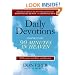 Daily Devotions Inspired by 90 Minutes in Heaven: 90 Readings for Hope and Healing