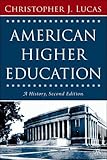 ISBN 9781403972897 product image for American Higher Education, Second Edition: A History | upcitemdb.com