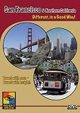 San Francisco: Different, in a Good Way! (Great City Guides Travel Series)