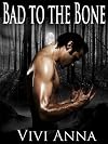 Bad to the Bone