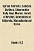 Syrian Hermits: Simeon Stylites, Simeon the Holy Fool, Maron, Jacob of Nisibis, Auxentius of Bithynia, Macedonius of Syria