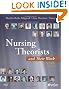 Nursing Theorists and Their Work, 7e