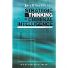 Strategic Thinking in Criminal Intelligence