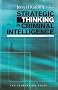 Strategic Thinking in Criminal Intelligence