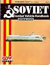 Soviet Combat Vehicle Handbook (Twilight: 2000, 2nd edition)