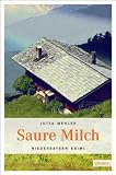 Saure Milch: Hochspannung in Niederbayern - Jutta Mehler