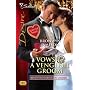 Vows & A Vengeful Groom (Silhouette Desire)
