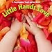 Little Hands Love (A Tiny Handsies Touch and Feel Book) (Touch-And-Feel)