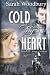 Books : Cold My Heart:  A Novel of King Arthur