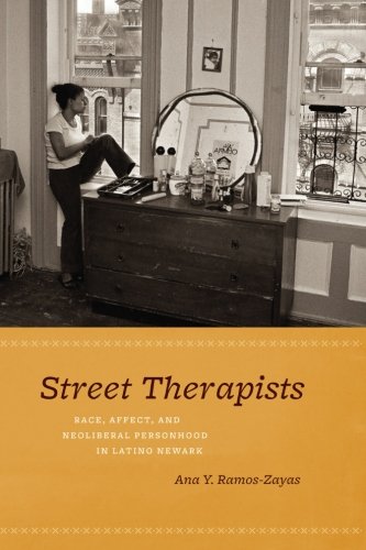 Street Therapists: Race, Affect, and Neoliberal Personhood in Latino Newark