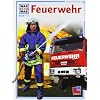 Was ist was, Band 114: Feuerwehr
