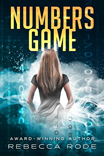 Numbers Game (Numbers Game Saga Book 1), by Rebecca Rode