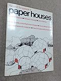 Survival scrapbook. 4, Paper houses