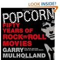 Popcorn: Fifty Years of Rock 'n' Roll Movies