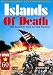 Islands of Death