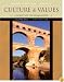 Culture and Values, Volume I: A Survey of the Humanities
