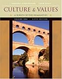 Culture and Values, Volume I: A Survey of the Humanities