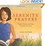 Serenity Prayers: Prayers, Poems, and...