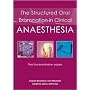 Structured Oral Examination in Clinical Anaesthesia: Practice Examination Papers