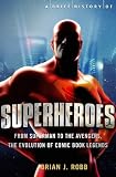 A brief history of superheroes