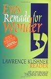 Image of Eyes Remade for Wonder: A Lawrence Kushner Reader (Kushner Series)