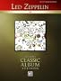 Led Zeppelin -- III: Authentic Guitar Tab (Classic Led Zeppelin)
