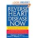 Reverse Heart Disease Now: Stop Deadly Cardiovascular Plaque Before It's Too Late