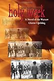 Holy Week : a novel of the Warsaw Ghetto Uprising