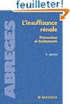 L'insuffisance r�nale : Pr�vention et...
