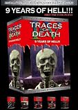 Traces of Death - 9th Anniversary Collector`s Edition