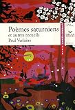 Poèmes saturniens et autres recueils : Fêtes galantes, Romances sans paroles