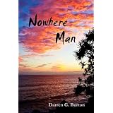 Nowhere Man ~ Darren G. Burton