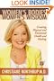 Women's Bodies, Women's Wisdom: Creating Physical and Emotional Health and Healing