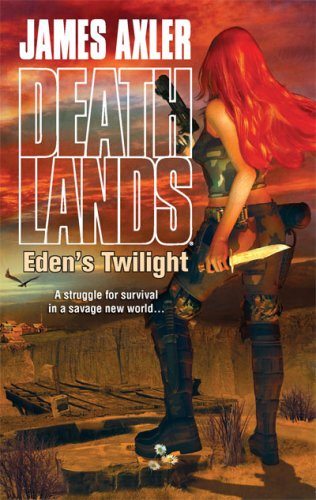 Eden's Twilight (Deathlands)