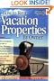 How To Rent Vacation Properties By Owner: The Complete Guide to Buy, Manage, Furnish, Rent, Maintain and Advertise Your Vacation Rental Investment