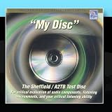 The Sheffield / A2TB Test Disc - "My Disc"