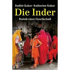 Die Inder: Portr�t einer Gesellschaft