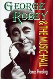 George Robey & the music hall