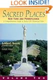 Sacred Places, Vol. 2: New York and Pennsylvania: A Comprehensive Guide to Early LDS Historical Sites