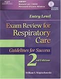 Entry Level Exam Review for Respiratory Care (Entry Level Exam Review Respiratory Care)