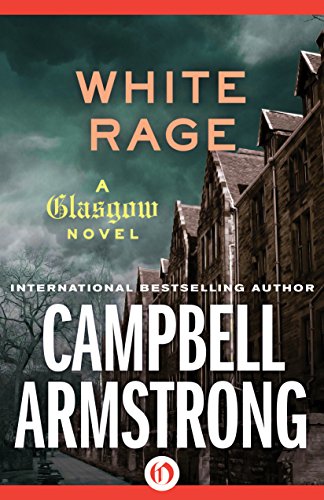 White Rage (The Glasgow Novels)