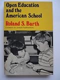 Open education and the American school,