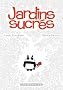 Jardin sucr�s