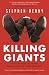 Image of Killing Giants: 10 Strategies To Topple The Goliath In Your Industry