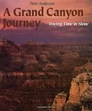 A Grand Canyon Journey: Tracing Time in Stone (First Books--Earth & Sky Science)