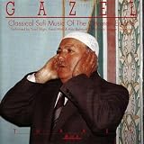 Gazel: Classical Sufi Music of the Ottoman Empire