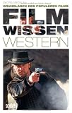 Produkt-Bild: Filmwissen: Western: Grundlagen des popul&auml;ren Films