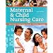 Maternal & Child Nursing Care