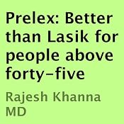 Prelex: Better than Lasik for People Above Forty-Five | [Rajesh Khanna]